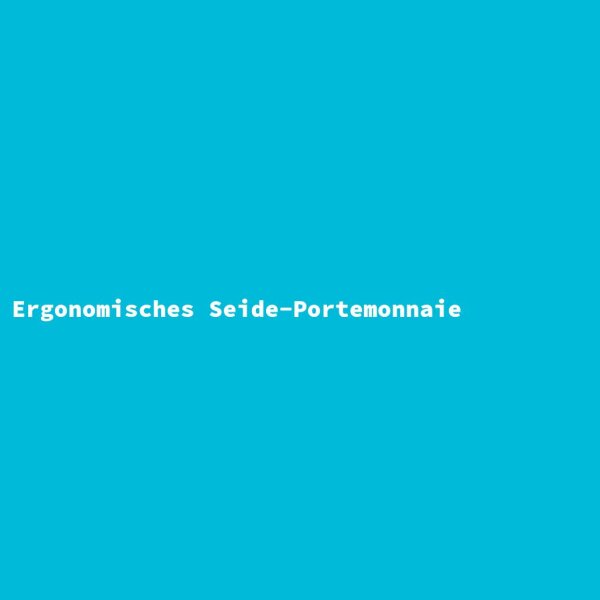 Ergonomisches Seide-Portemonnaie