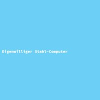 Eigenwilliger Stahl-Computer