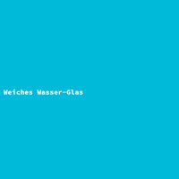 Weiches Wasser-Glas