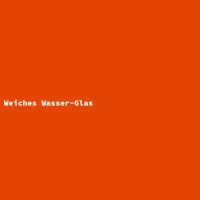 Weiches Wasser-Glas