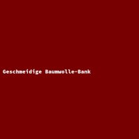 Geschmeidige Baumwolle-Bank