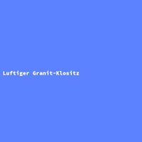 Luftiger Granit-Klositz