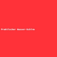 Praktischer Wasser-Schirm