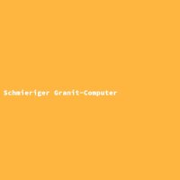 Schmieriger Granit-Computer
