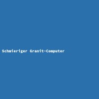 Greasy Granite Computer
