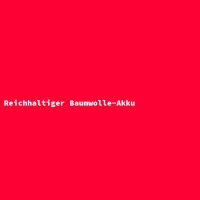 Reichhaltiger Baumwolle-Akku