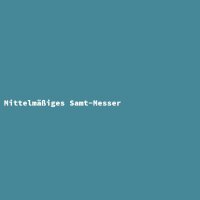 Mittelm&auml;&szlig;iges Samt-Messer